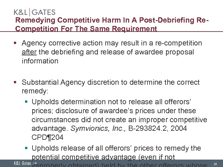 Remedying Competitive Harm In A Post-Debriefing Re. Competition For The Same Requirement § Agency