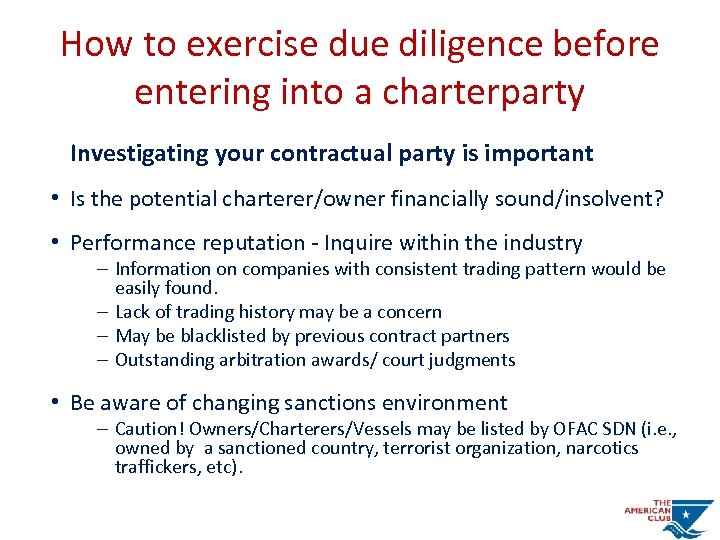 How to exercise due diligence before entering into a charterparty Investigating your contractual party