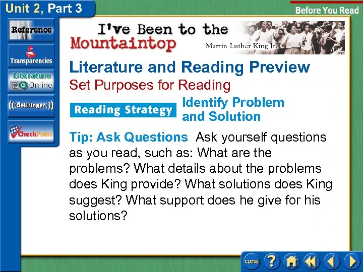 Unit 2, Part 3 Literature and Reading Preview Set Purposes for Reading Identify Problem