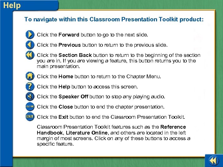 Unit 2, Part 3 Help To navigate within this Classroom Presentation Toolkit product: Click