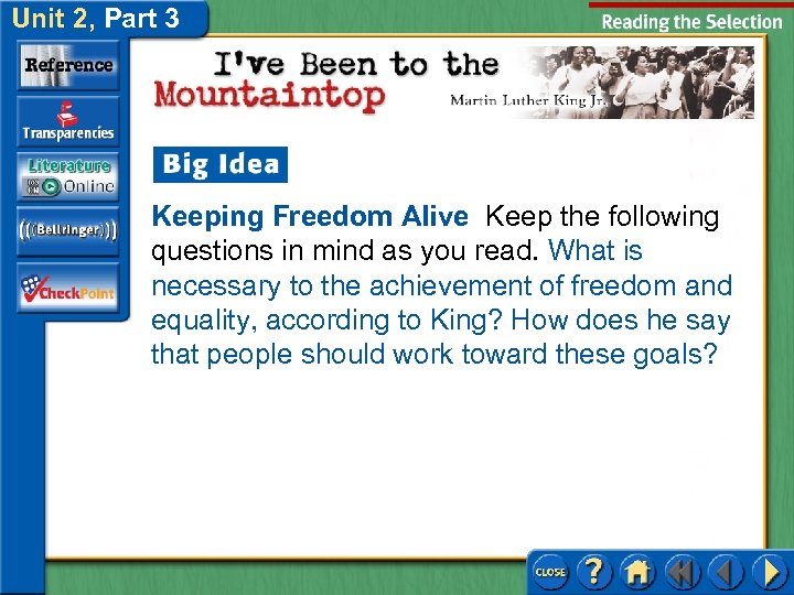 Unit 2, Part 3 Keeping Freedom Alive Keep the following questions in mind as