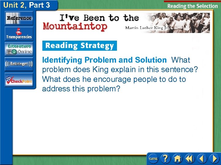Unit 2, Part 3 Identifying Problem and Solution What problem does King explain in