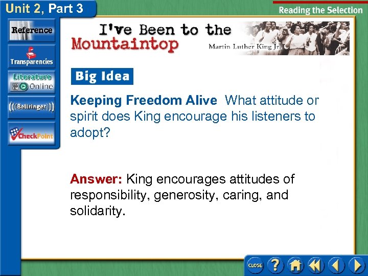 Unit 2, Part 3 Keeping Freedom Alive What attitude or spirit does King encourage
