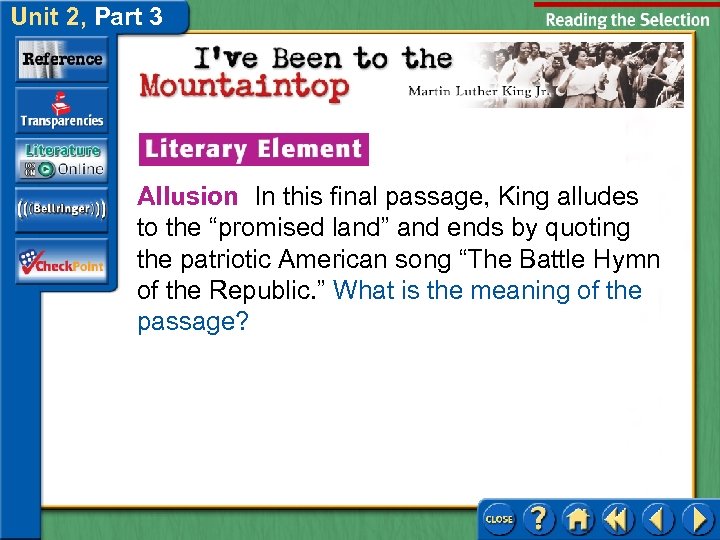 Unit 2, Part 3 Allusion In this final passage, King alludes to the “promised