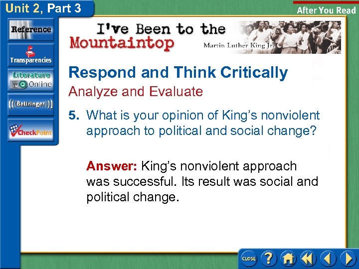 Unit 2, Part 3 Respond and Think Critically Analyze and Evaluate 5. What is