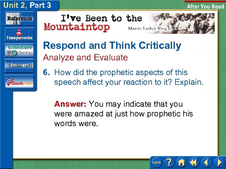 Unit 2, Part 3 Respond and Think Critically Analyze and Evaluate 6. How did