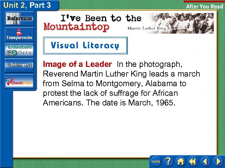 Unit 2, Part 3 Image of a Leader In the photograph, Reverend Martin Luther