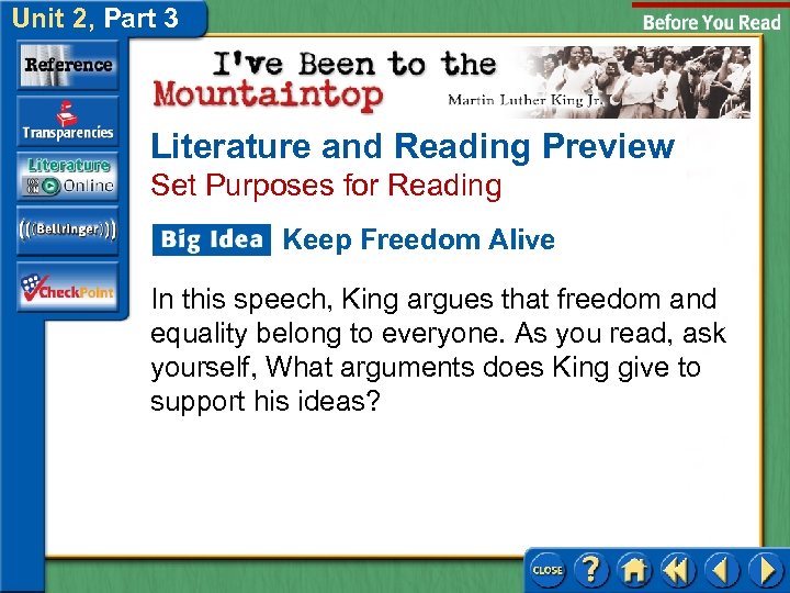 Unit 2, Part 3 Literature and Reading Preview Set Purposes for Reading Keep Freedom