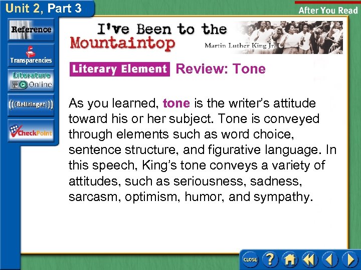 Unit 2, Part 3 Review: Tone As you learned, tone is the writer’s attitude