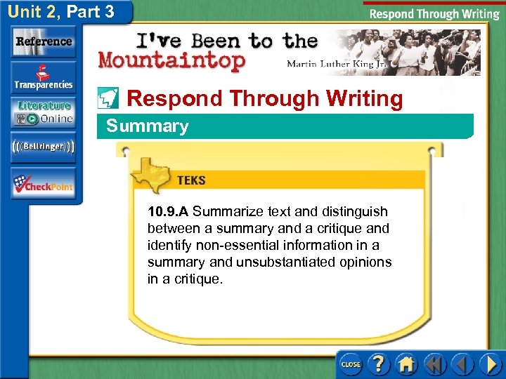 Unit 2, Part 3 Respond Through Writing Summary 10. 9. A Summarize text and