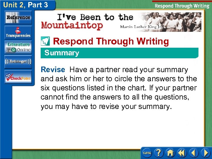 Unit 2, Part 3 Respond Through Writing Summary Revise Have a partner read your