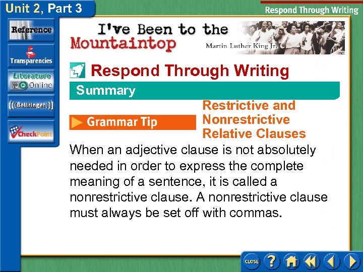 Unit 2, Part 3 Respond Through Writing Summary Restrictive and Nonrestrictive Relative Clauses When