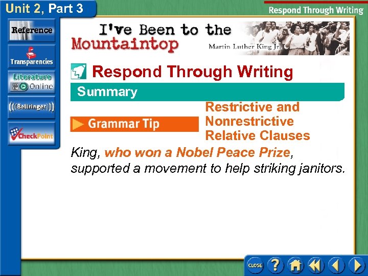 Unit 2, Part 3 Respond Through Writing Summary Restrictive and Nonrestrictive Relative Clauses King,