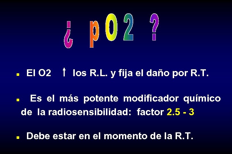 n n n El O 2 los R. L. y fija el daño por