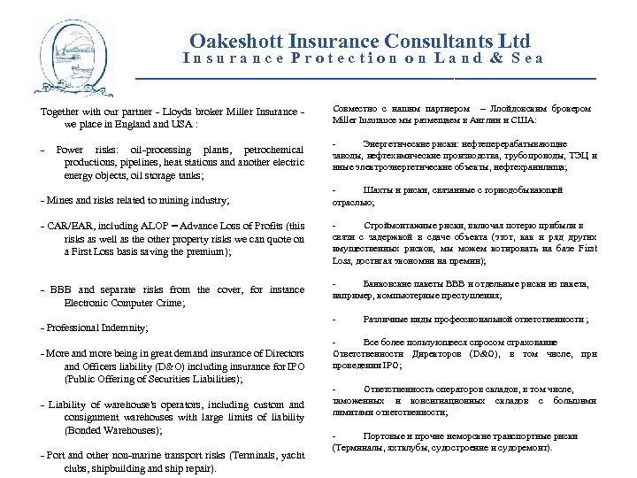  Oakeshott Insurance Consultants Ltd I n s u r a n c e