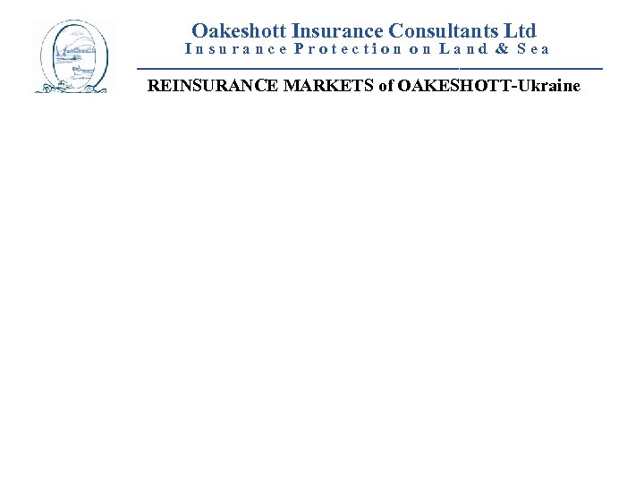  Oakeshott Insurance Consultants Ltd I n s u r a n c e