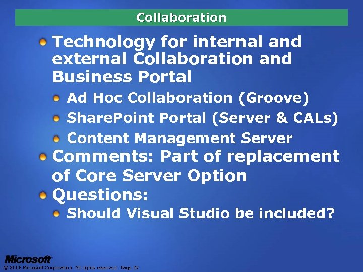 Collaboration Technology for internal and external Collaboration and Business Portal Ad Hoc Collaboration (Groove)