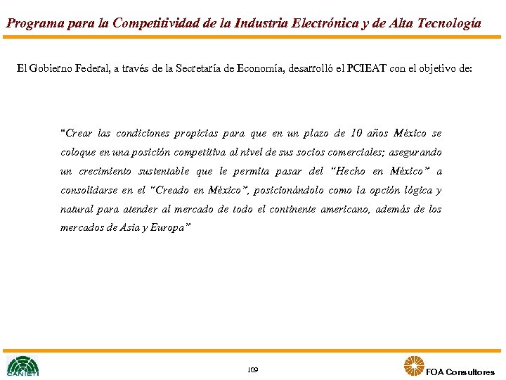 Programa para la Competitividad de la Industria Electrónica y de Alta Tecnología El Gobierno