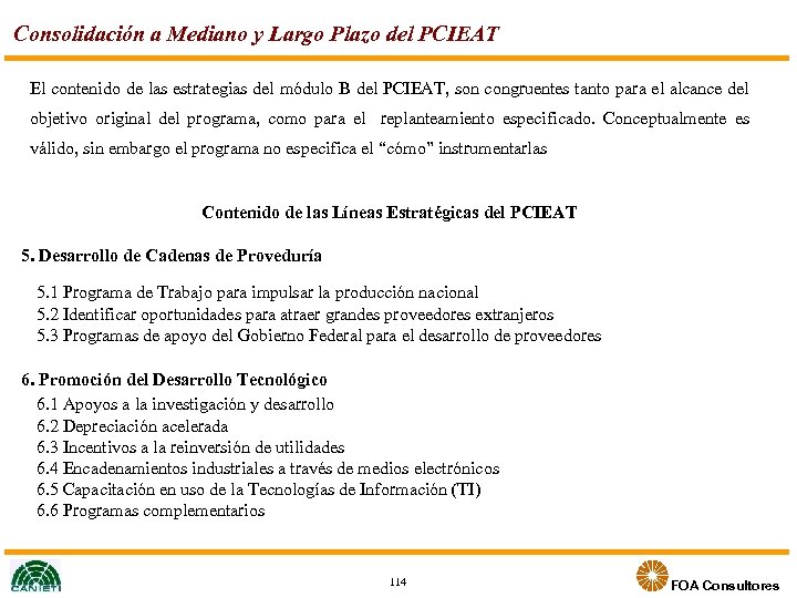 Consolidación a Mediano y Largo Plazo del PCIEAT El contenido de las estrategias del