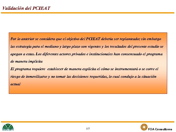 Validación del PCIEAT Por lo anterior se considera que el objetivo del PCIEAT debería