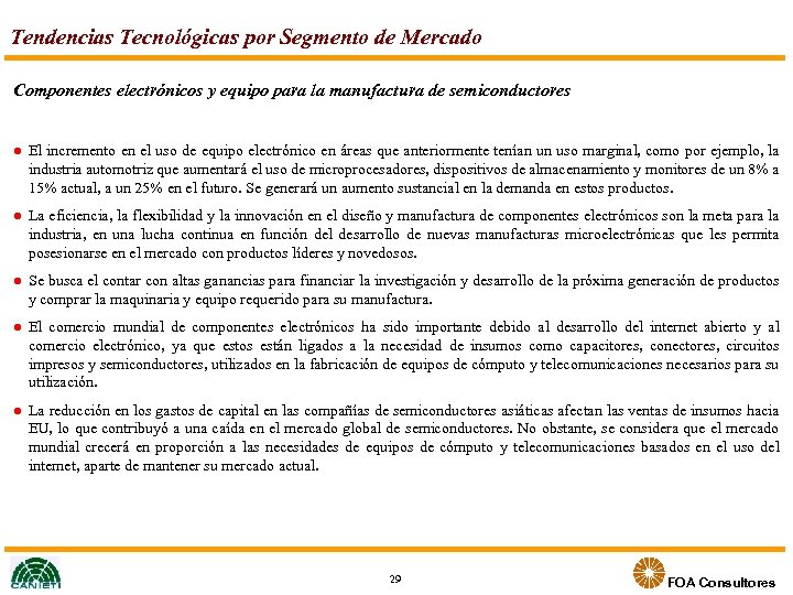 Tendencias Tecnológicas por Segmento de Mercado Componentes electrónicos y equipo para la manufactura de