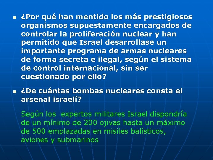 n n ¿Por qué han mentido los más prestigiosos organismos supuestamente encargados de controlar