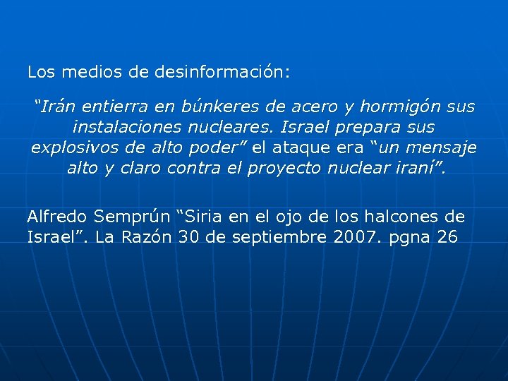 Los medios de desinformación: “Irán entierra en búnkeres de acero y hormigón sus instalaciones