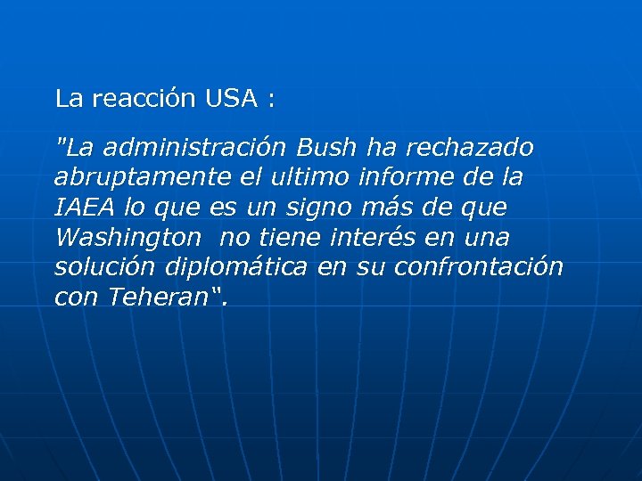 La reacción USA : 