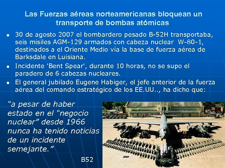 Las Fuerzas aéreas norteamericanas bloquean un transporte de bombas atómicas n n n 30