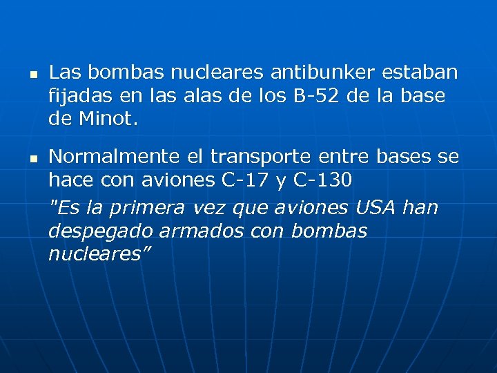 n n Las bombas nucleares antibunker estaban fijadas en las alas de los B-52
