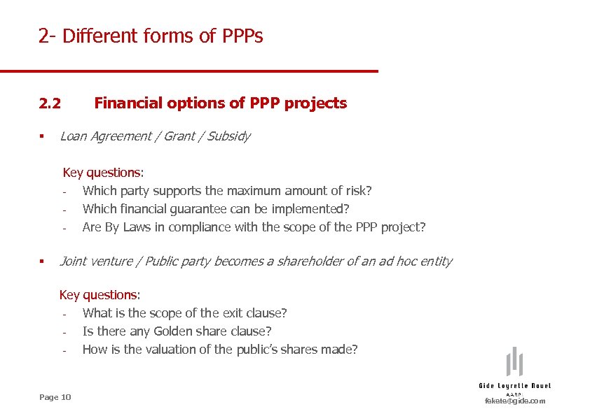 2 - Different forms of PPPs Financial options of PPP projects 2. 2 §