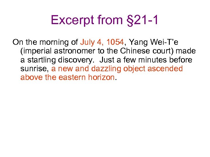 Excerpt from § 21 -1 On the morning of July 4, 1054, Yang Wei-T’e