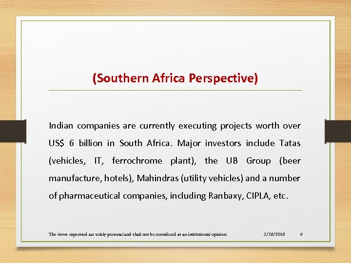(Southern Africa Perspective) Indian companies are currently executing projects worth over US$ 6 billion