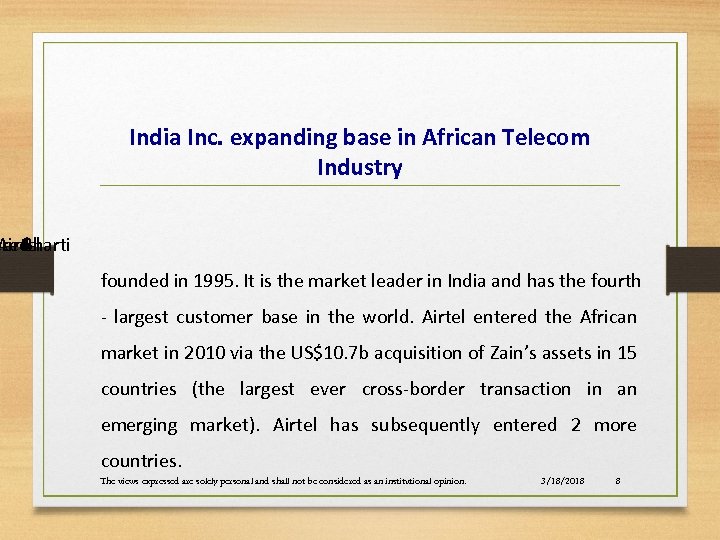 India Inc. expanding base in African Telecom Industry ered Airtel le Bharti founded in
