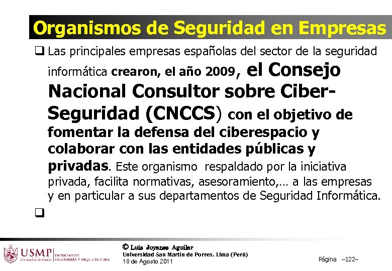 Organismos de Seguridad en Empresas q Las principales empresas españolas del sector de la
