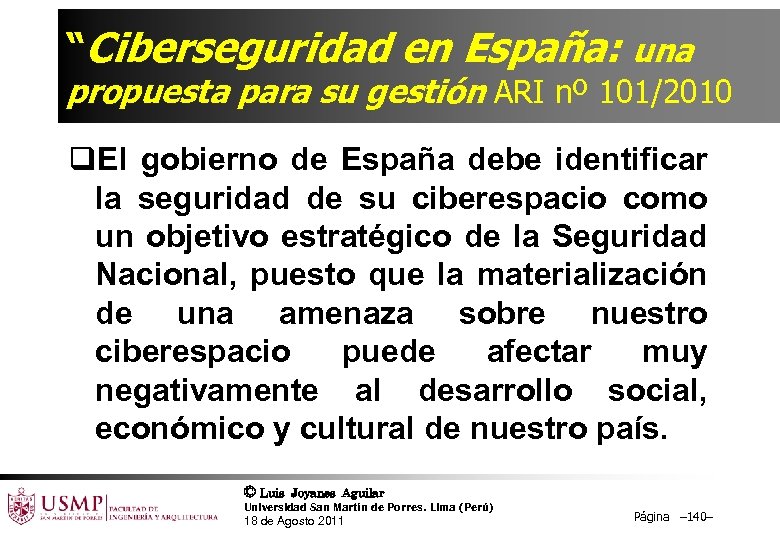 “Ciberseguridad en España: una propuesta para su gestión ARI nº 101/2010 q. El gobierno