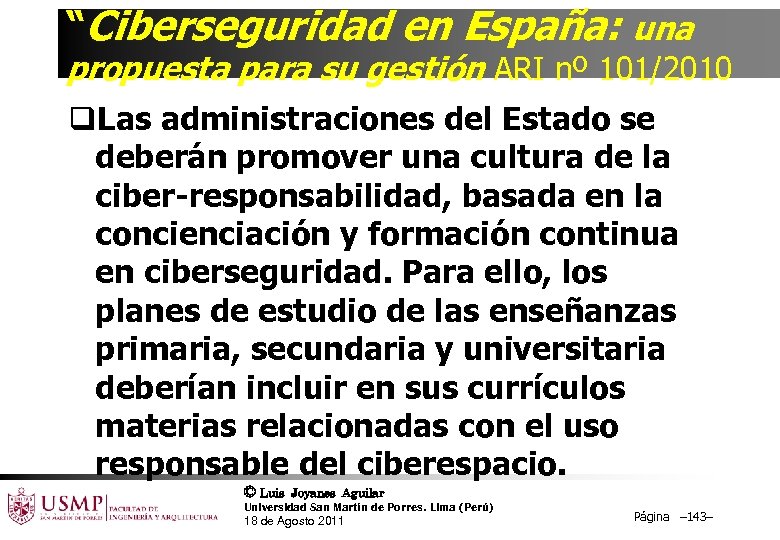 “Ciberseguridad en España: una propuesta para su gestión ARI nº 101/2010 q. Las administraciones