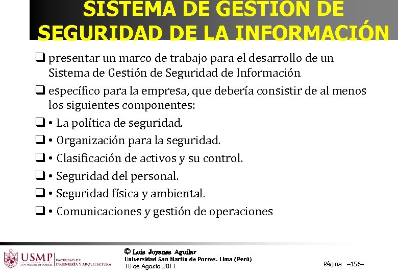 SISTEMA DE GESTIÓN DE SEGURIDAD DE LA INFORMACIÓN q presentar un marco de trabajo