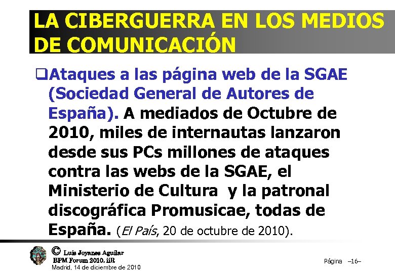 LA CIBERGUERRA EN LOS MEDIOS DE COMUNICACIÓN q. Ataques a las página web de