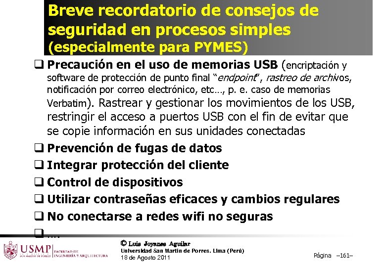 Breve recordatorio de consejos de seguridad en procesos simples (especialmente para PYMES) q Precaución