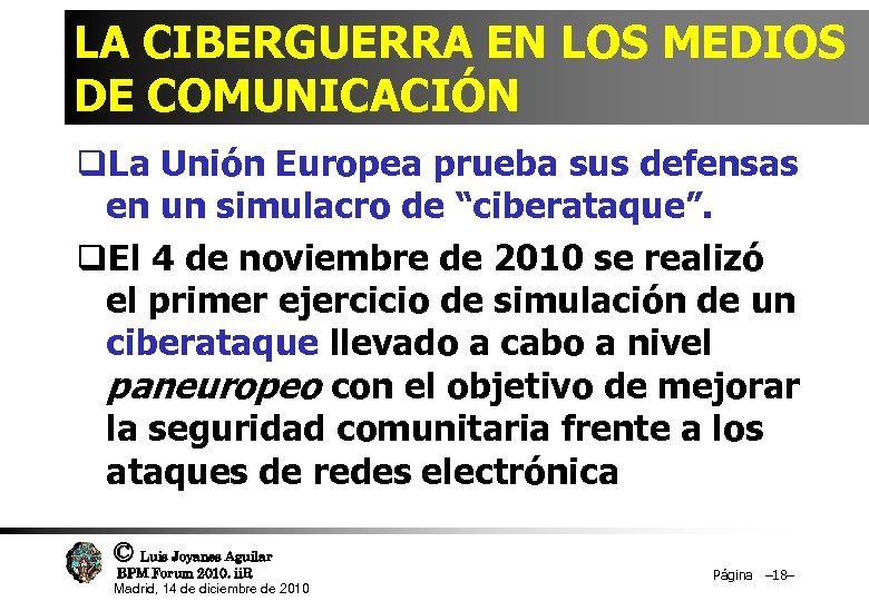 LA CIBERGUERRA EN LOS MEDIOS DE COMUNICACIÓN q. La Unión Europea prueba sus defensas