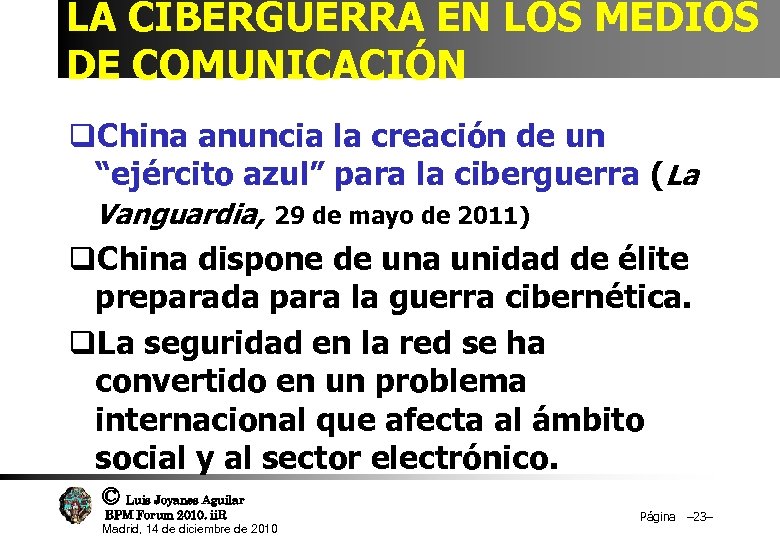 LA CIBERGUERRA EN LOS MEDIOS DE COMUNICACIÓN q. China anuncia la creación de un