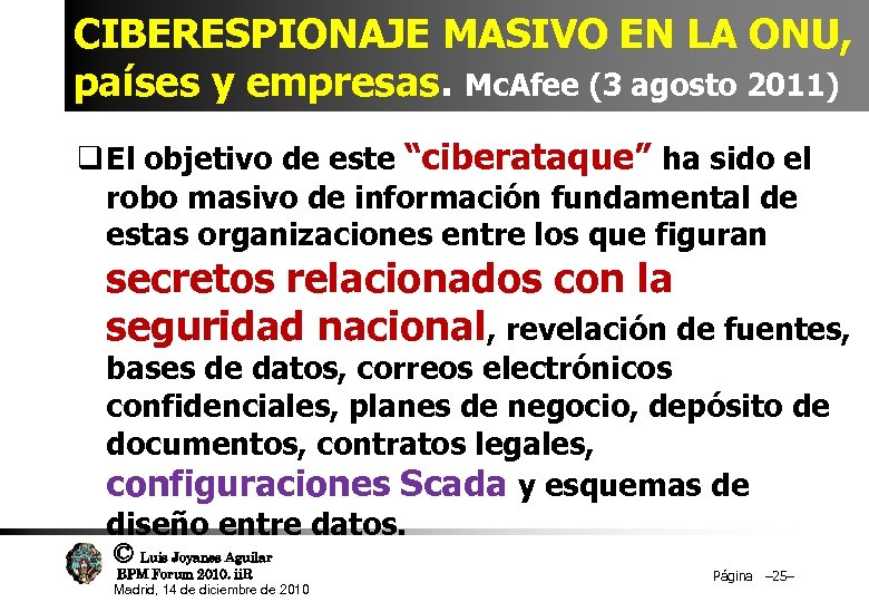 CIBERESPIONAJE MASIVO EN LA ONU, países y empresas. Mc. Afee (3 agosto 2011) q