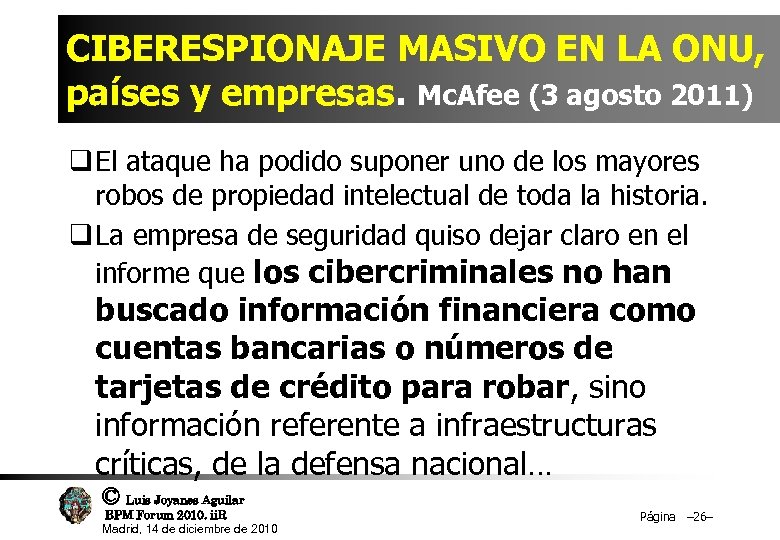 CIBERESPIONAJE MASIVO EN LA ONU, países y empresas. Mc. Afee (3 agosto 2011) q