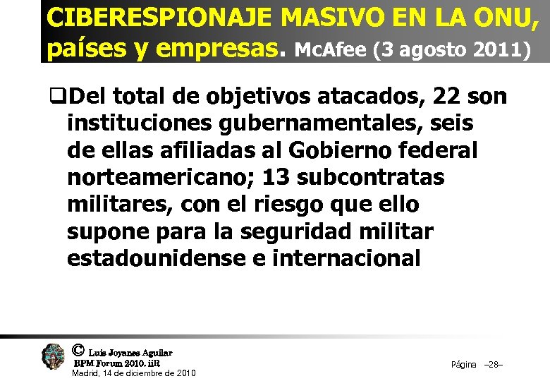 CIBERESPIONAJE MASIVO EN LA ONU, países y empresas. Mc. Afee (3 agosto 2011) q.