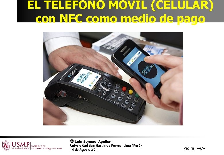 EL TELÉFONO MÓVIL (CELULAR) con NFC como medio de pago © Luis Joyanes Aguilar