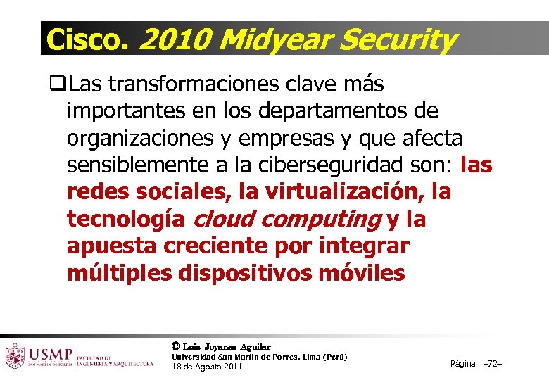 Cisco. 2010 Midyear Security q. Las transformaciones clave más importantes en los departamentos de