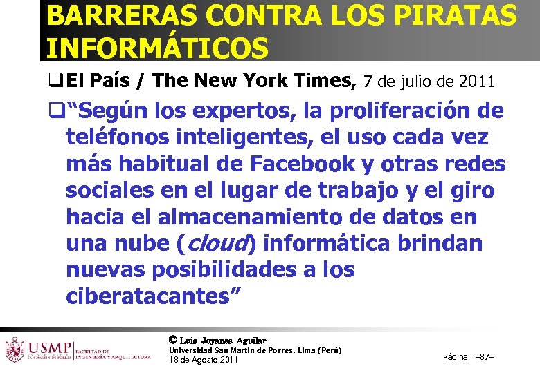 BARRERAS CONTRA LOS PIRATAS INFORMÁTICOS q El País / The New York Times, 7