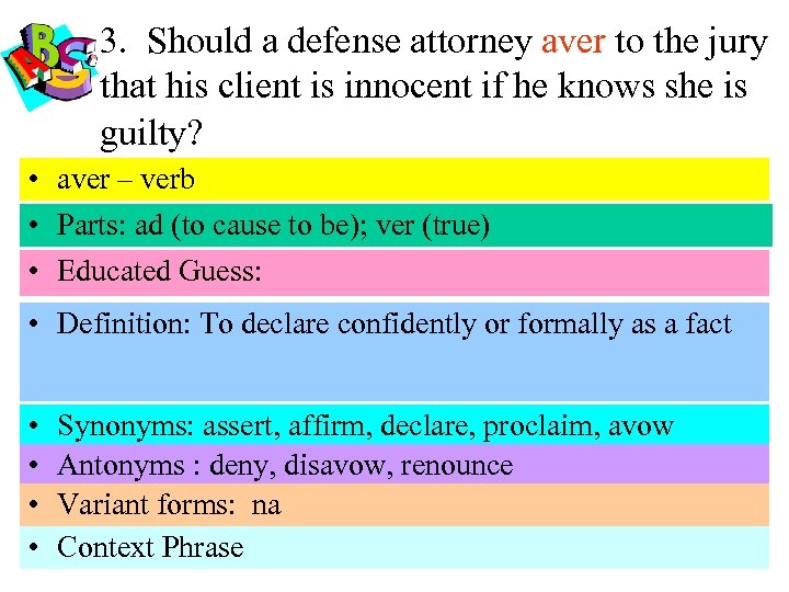 3. Should a defense attorney aver to the jury that his client is innocent