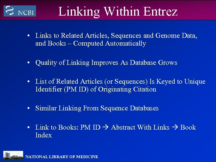 Linking Within Entrez • Links to Related Articles, Sequences and Genome Data, and Books